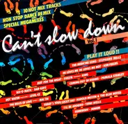 Stephanie Mills, Barkays, Level 42... - Can't Slow Down, Vol. 1