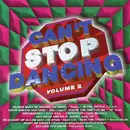 CD - Tavares,Otis Liggett,Lydia Murdock... - Can't Stop Dancing : Volume 2