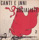 7inch Vinyl Single - Various - Canti E Inni Socialisti 2