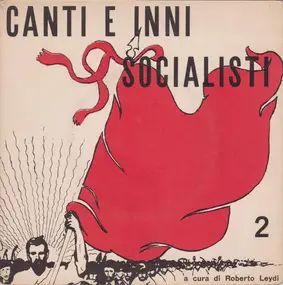 Various Artists - Canti E Inni Socialisti 2