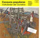 LP - Silvia Willi cun sia sora Cosima - Canzuns Popularas (Volkslieder Der Surselva) (Affonza, Muronza, Schuldau, Cumiau)