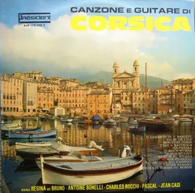 Antoine Bonelli - Canzone E Guitare Di Corsica, Vol. 2