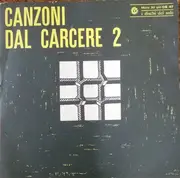 7inch Vinyl Single - Various - Canzoni Dal Carcere 2