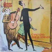 LP - N. Colombo, O. Carboni, E. De Paulis, a.o. - Canzoni Per Le Strade