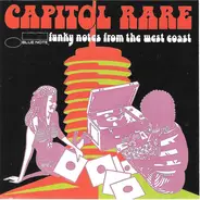 The Reflections, A Taste Of Honey, Ben Sidran - Capitol Rare (Funky Notes From The West Coast)