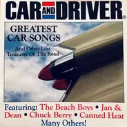 Chuck Berra, Canned Heat, The Beach Boys, a.o. - Car And Driver - Greatest Car Songs