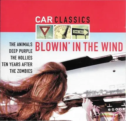 The Hollies / The Animals / The Beach Boys a.o. - Car Classics - Blowin' In The Wind