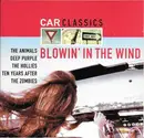 CD - The Hollies / The Animals / The Beach Boys a.o. - Car Classics - Blowin' In The Wind