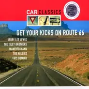 Various - Car Classics - Get Your Kicks On Route 66