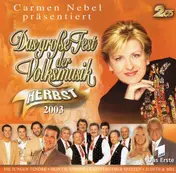 Reim - Carmen Nebel Präsentiert Das Große Fest Der Volksmusik Herbst 2003