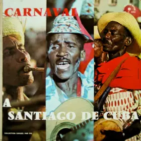 Rolando Aguilo, Los Matanceros, a.o - Carnaval A Santiago De Cuba
