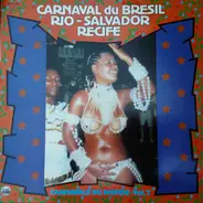 Escola de Samba / Trios Electricos - Carnaval Du Bresil. Rio-Salvador-Recife
