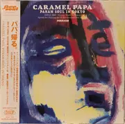 LP - Various - Caramel Papa: Panam Soul in Tokyo - incl. OBI & inlay