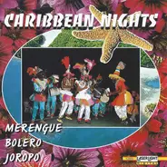 Mandingo y su familia, Rosario Alvarez, Caribbean Orchestra, ... - Caribbean Nights (Merengue ∙ Bolero ∙ Joropo)