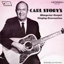 LP - Various - Carl Story's Bluegrass Gospel Singing Convention