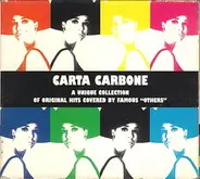 Bob & Earl, The Drifters, Elvis Presley & others - Carta Carbone (A Unique Collection Of Original Hits Covered By Famous "Others")