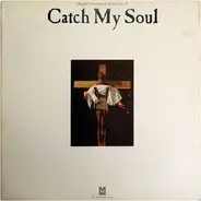 Tony Joe White, Lance Le Gault a. o. - Catch My Soul (Original Soundtrack Recording Of)