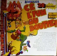 Various - Cé L'Fun Au Boutte!