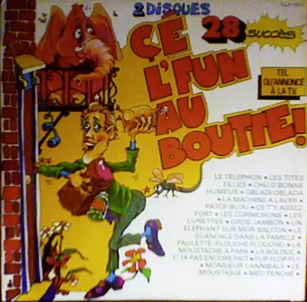 Various - Cé L'Fun Au Boutte!