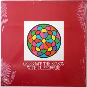 Various Artists - Celebrate The Season With Tupperware
