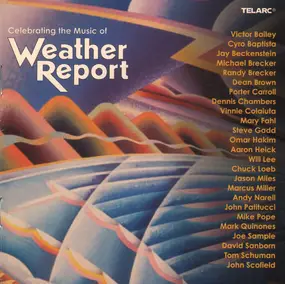 Various Artists - Celebrating The Music Of Weather Report