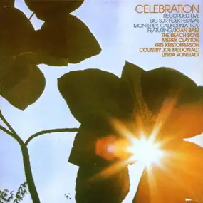 Joan Baez - Celebration - The Big Sur Folk Festival 1970