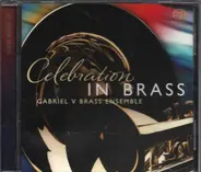 Various - Celebration In Brass - Gabriel V Brass Ensemble