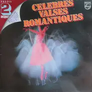 Tchaikovsky, Sibelius, a.o - Célèbres Valses Romantiques