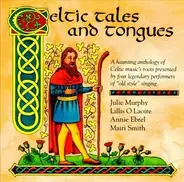 Lillis Ó Laoire, Màiri Smith, Annie Ebrel, a.o. - Celtic Tales and Tongues