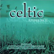 CD - Celtic Spirit, The Dirk Campbell Band, a.o. - Celtic Ambience