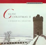 Phil Cunningham And Manus Lunny, Carlos Núnez, James Galway, a.o. - Celtic Christmas II