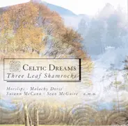 Brier, Brian Coll a.o. - Celtic Dreams Vol.3 - Three Leaf Shamrocks