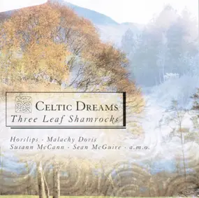 Various Artists - Celtic Dreams Vol.3 - Three Leaf Shamrocks