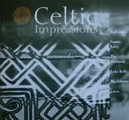 Brier / Barleycorn /  Luke Kelly / a.o. - Celtic Impressions