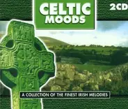 Carter Burwell, Clannad, Loreena McKennitt a.o. - Celtic Moods