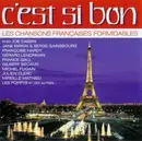 CD - Joe Dassin, Françoise Hardy, Gérard Lenorman - C'est Si Bon - Les Chansons Françaises Formidables