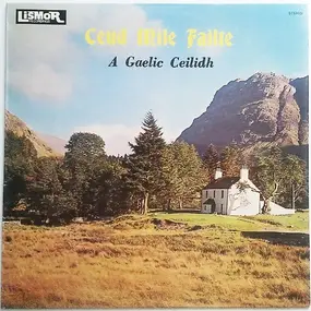 Margaret MacDonald - Ceud Mile Failte - A Gaelic Ceilidh