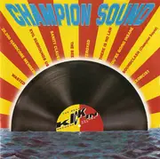 LP - Breakbeat Compilation - Champion Sound (The Best Of Kickin Records Volume One)
