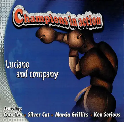 Congo Jesse, Coco Tea, Silver Cat - Champions In Action - Luciano & Company