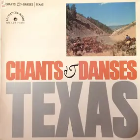 Various Artists - Chants Et Danses Du Texas