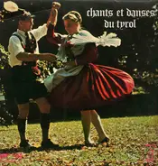 Die Lechtaler Buam - Chants Et Danses Du Tyrol
