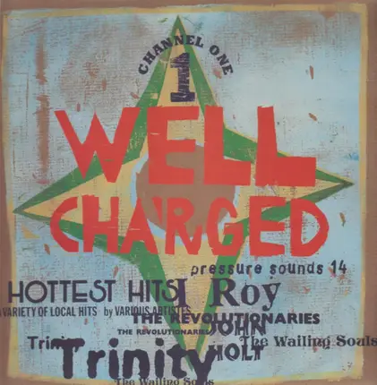 I Roy, The Enforcer, John Holt a.o. - Channel One - Well Charged