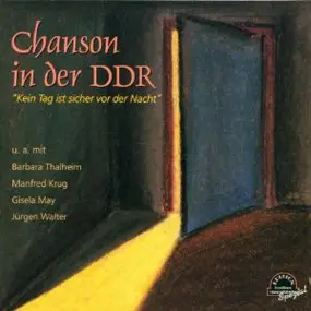 Barbara Thalheim - Chanson In Der DDR - Kein Tag Ist Sicher Vor Der Nacht