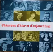 Various - Chansons D'Hier Et D'Aujourd'hui