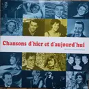 LP - Various - Chansons D'Hier Et D'Aujourd'hui