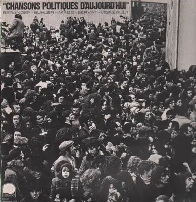 Francois Beranger, Michel Buhler, Imago, Gilles Servat, Gilles Vigneault - Chansons Politiques D'Aujourd'Hui