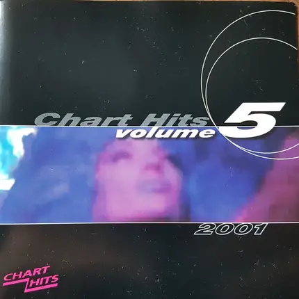 Backstreet Boys / Floorfilla a.o. - Chart Hits Volume 5 2001