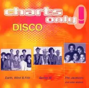 Boney M, Earth, Wind & fire, Amii Stewart, u.a - Charts only disco