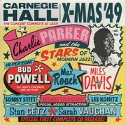 CD - Charlie Parker /  Lee Konitz a.o. - Charlie Parker And The Stars Of Modern Jazz At Carnegie Hall, Christmas 1949