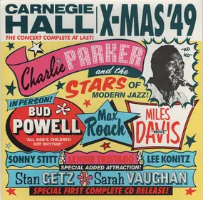 Charlie Parker - Charlie Parker And The Stars Of Modern Jazz At Carnegie Hall, Christmas 1949